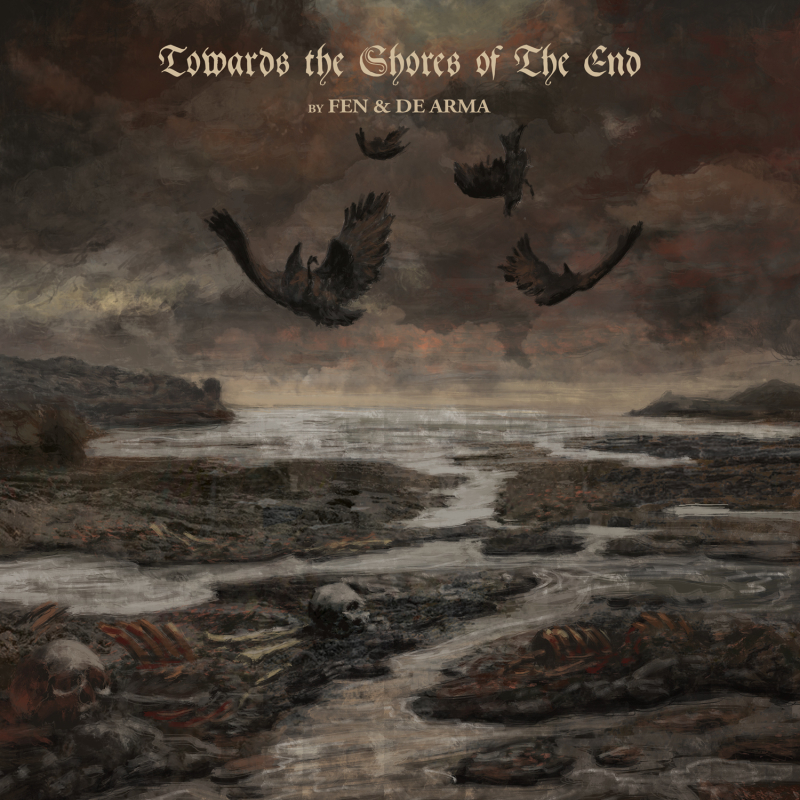 Fen & De Arma - Towards the Shores of The End CD Digipak 