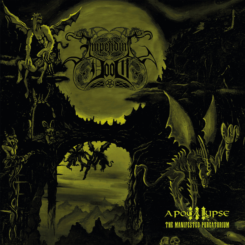 Impending Doom - Apocalypse III (The Manifested Purgatorium) CD