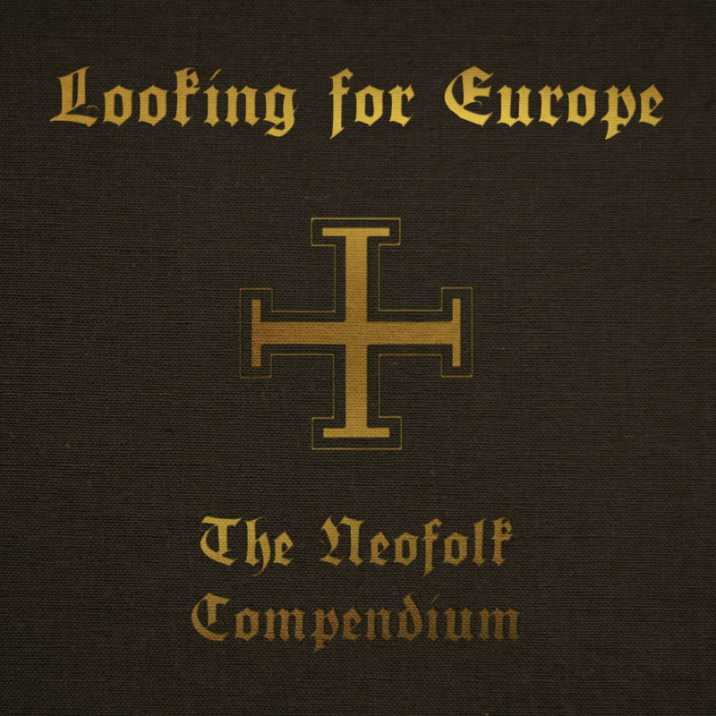 Various Artists - Looking for Europe - The Neofolk Compendium 