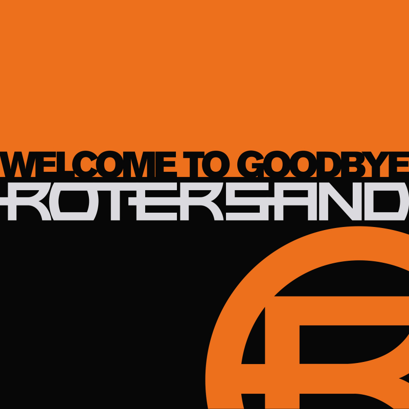 Rotersand - Welcome To Goodbye Book 2-CD 